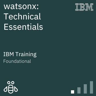 IBM Watsonx Technical Essentials Badge